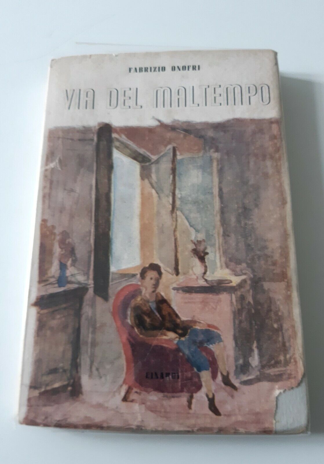 FABRIZIO ONOFRI VIA DEL MALTEMPO EINAUDI 1942