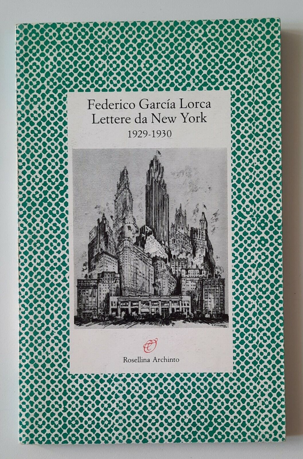 FEDERICO GARCIA LORCA LETTERE DA NEW YORK 1929 1930 ARCHINTO …