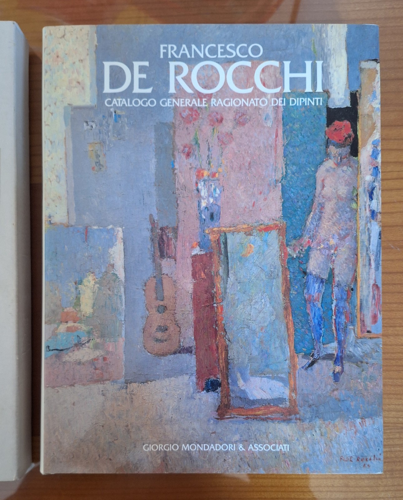 FRANCESCO DE ROCCHI CATALOGO GENERALE RAGIONATO DEI DIPINTI G. MONDADORI …