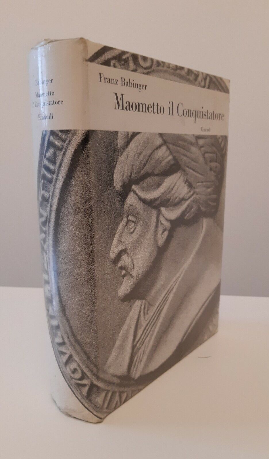 FRANZ BABINGER MAOMETTO IL CONQUISTATORE EINAUDI