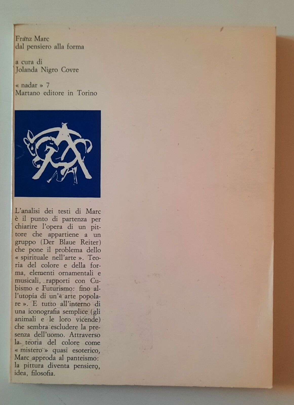 FRANZ MARC DAL PENSIERO ALLA FORMA MARTANO EDITORE NADAR 1971