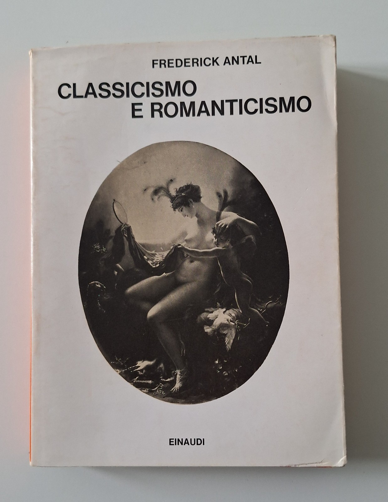 FREDERICK ANTAL CLASSICISMO E ROMANTICISMO EINAUDI SAGGI 1975