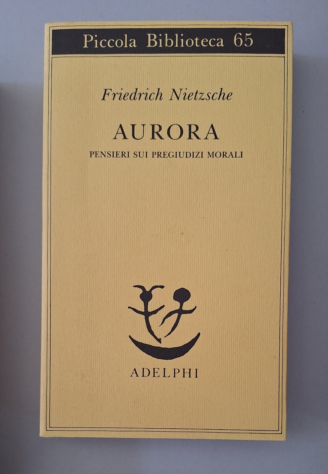 FRIEDRICH NIETZSCHE AURORA ADELPHI 2013
