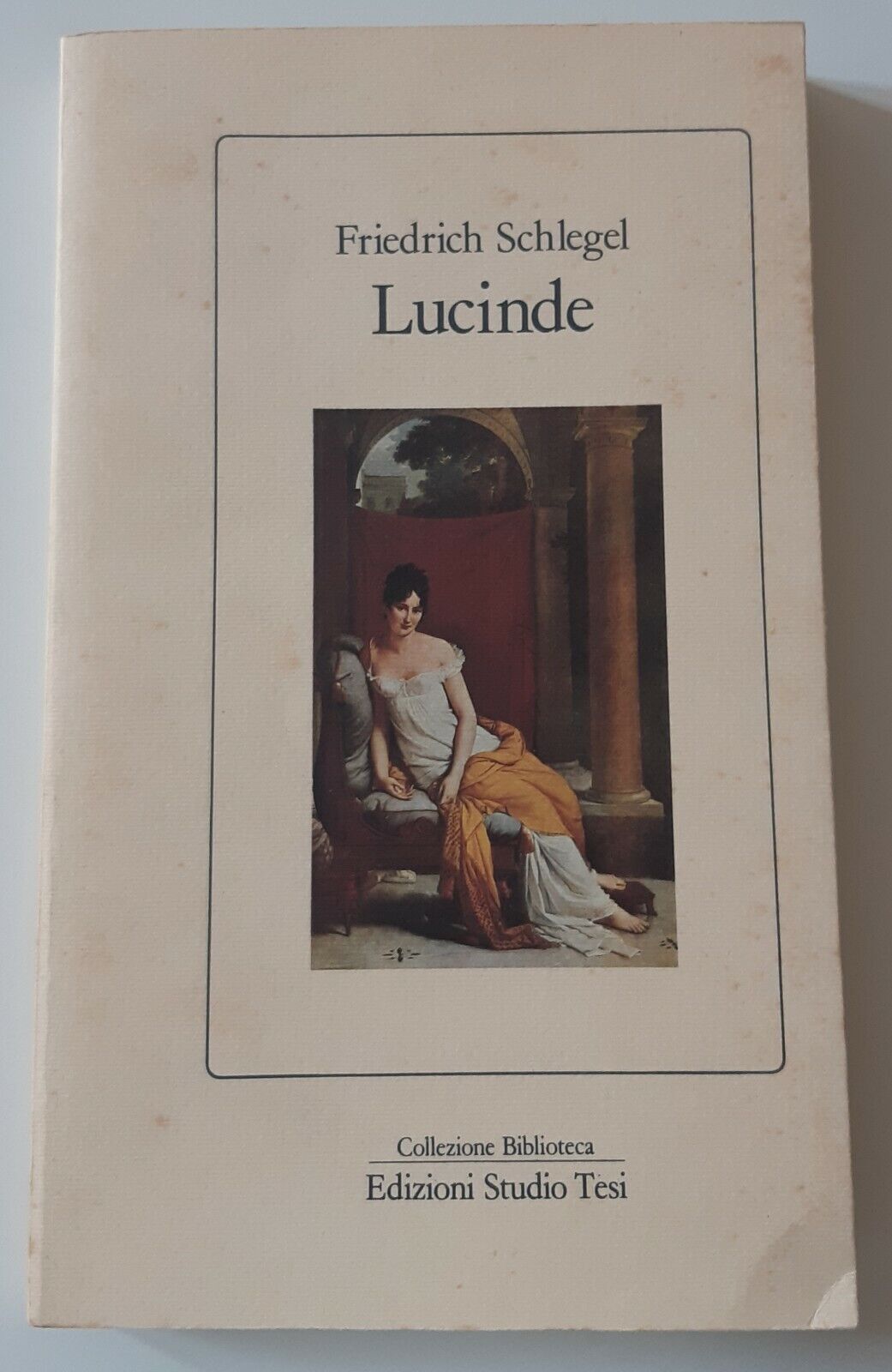 FRIEDRICH SCHELGEL LUCINDE STUDIO TESI ED. 1985