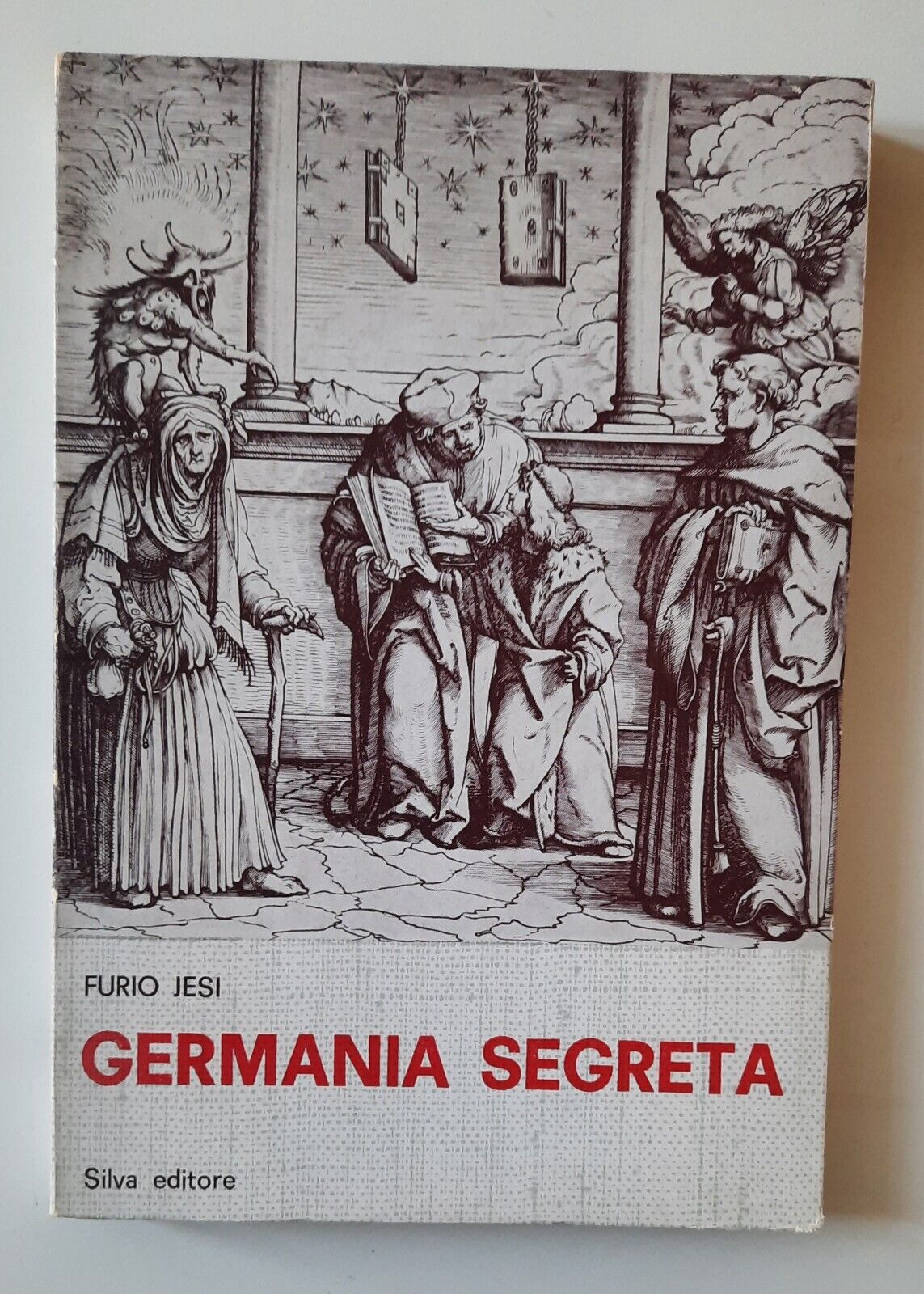 FURIO JESI GERMANIA SEGRETA SILVA EDITORE 1967