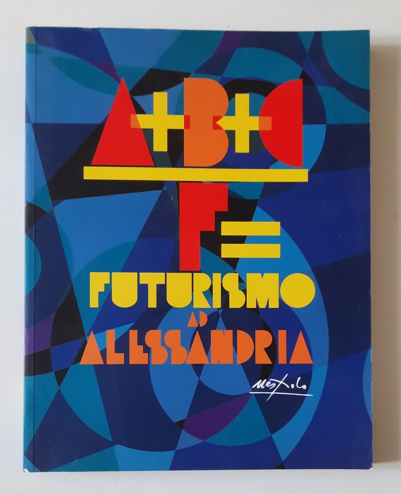 FUTURISMO AD ALESSANDRIA CATALOGO MOSTRA 2009