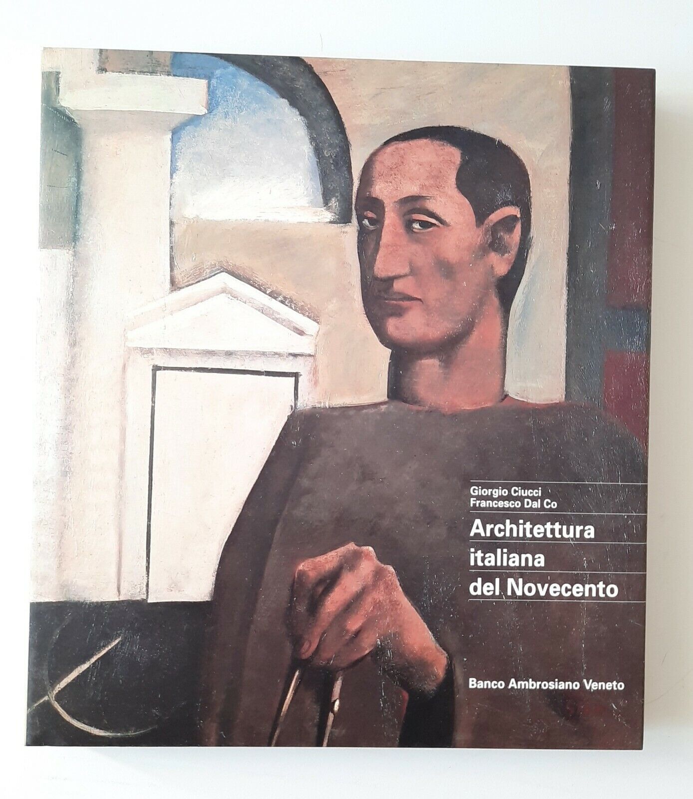 G. CIUCCI F. DAL CO ARCHITETTURA ITALIANA DEL NOVECENTO BANCO …