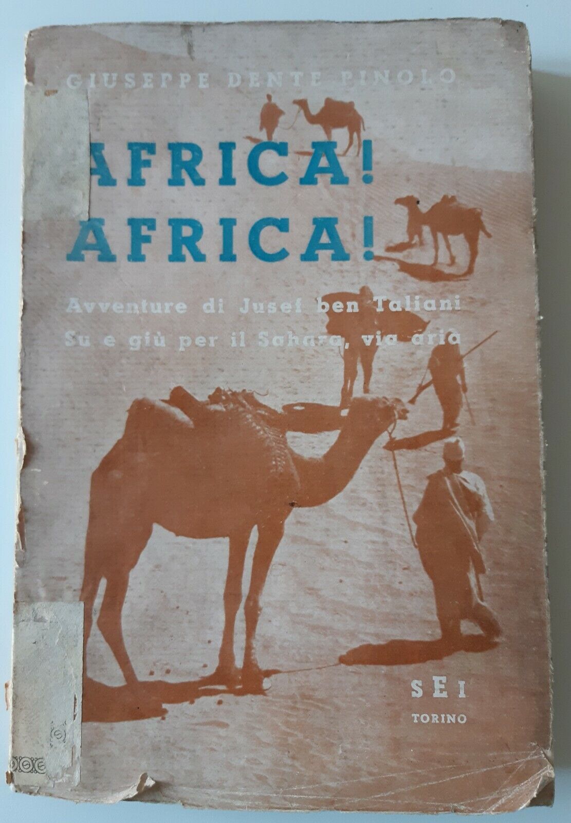 G.D. PINOLO AFRICA! AFRICA! SEI TORINO 1936