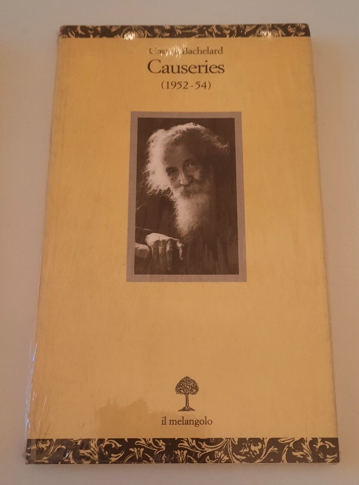 GASTON BACHELARD CAUSERIES 1952-54 IL MELANGOLO SIGILLATO