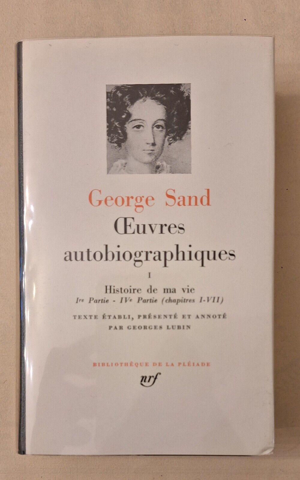 GEORGE SAND OEUVRES AUTOBIOGRAPHIQUES GALLIMARD 1970