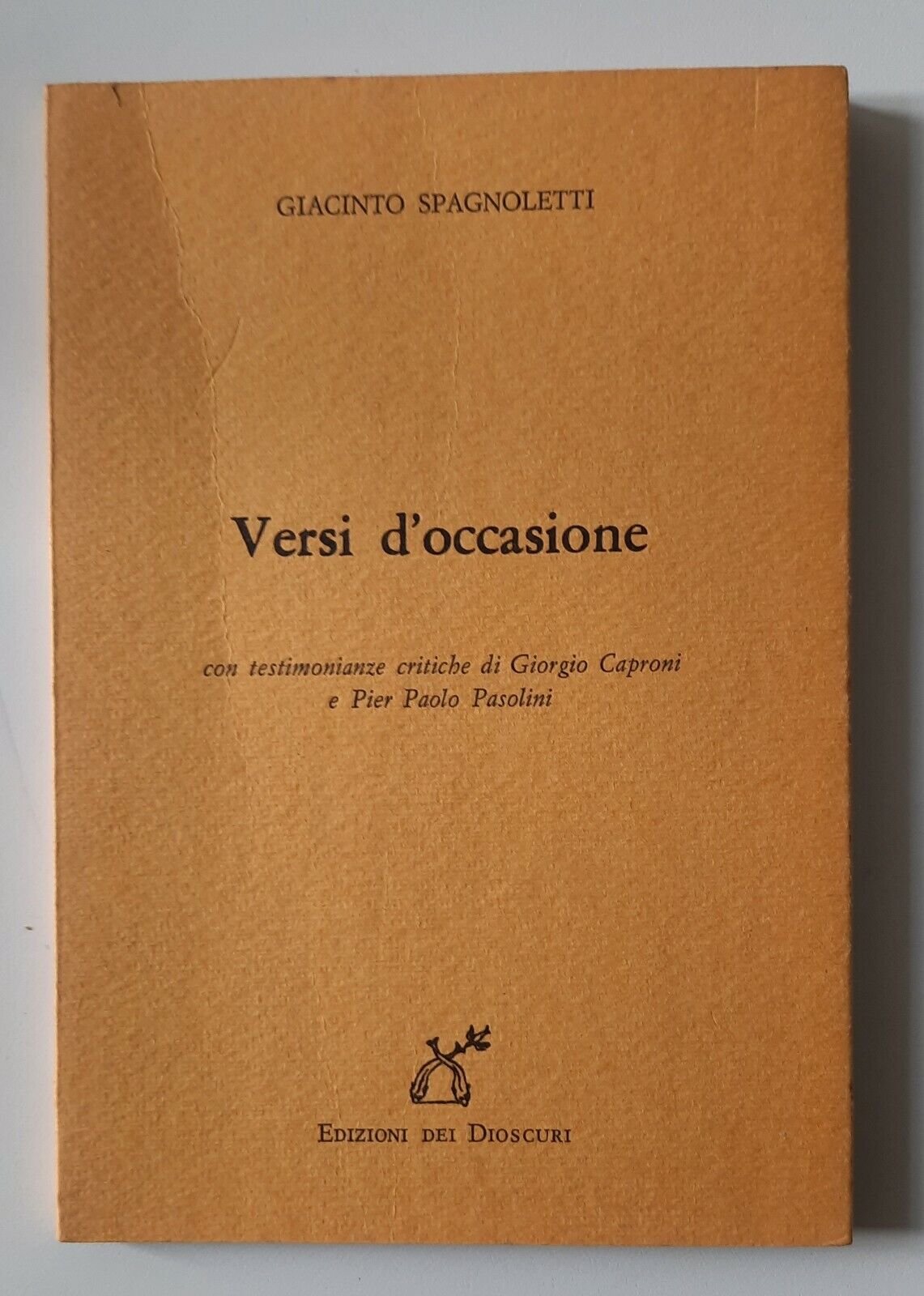 GIACINTO SPAGNOLETTI VERSI D'OCCASIONE ED. DEI DIOSCURI 1984 AUTOGRAFATO