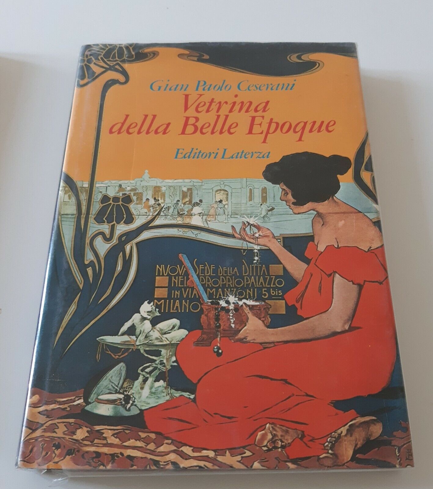 GIAN PAOLO CESERANI VETRINA DELLA BELLE EPOQUE LATERZA 1980