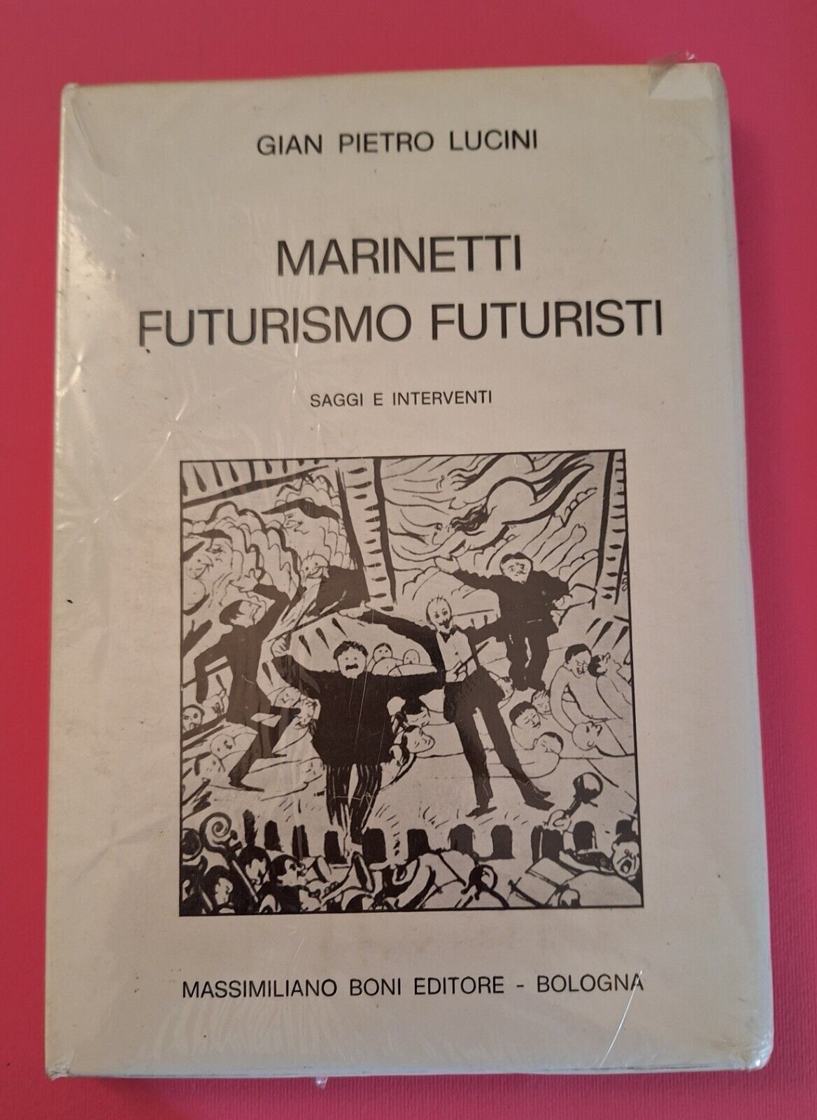 GIAN PIETRO LUCINI MARINETTI FUTURISMO FUTURISTI M. BONI ED. SIGILLATO