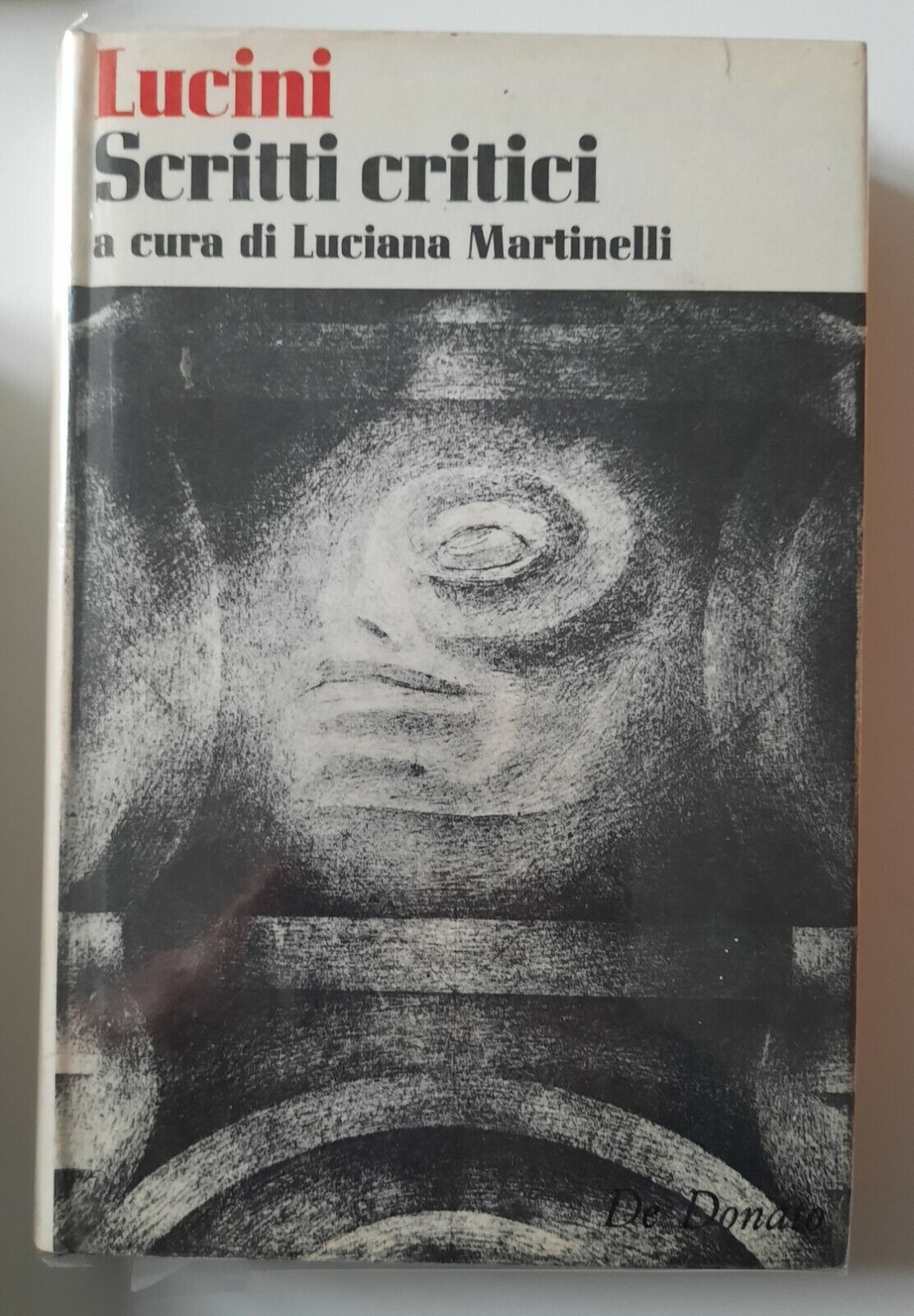 GIAN PIETRO LUCINI SCRITTI CRITICI DE DONATO 1971 1° ED.