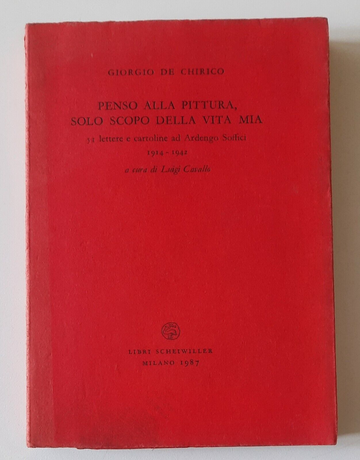 GIORGIO DE CHIRICO PENSO ALLA PITTURA SOLO SCOPO DELLA VITA …