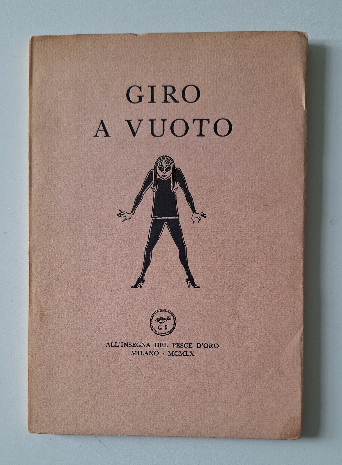 GIRO A VUOTO ALL'INSEGNA DEL PESCE D'ORO 1960