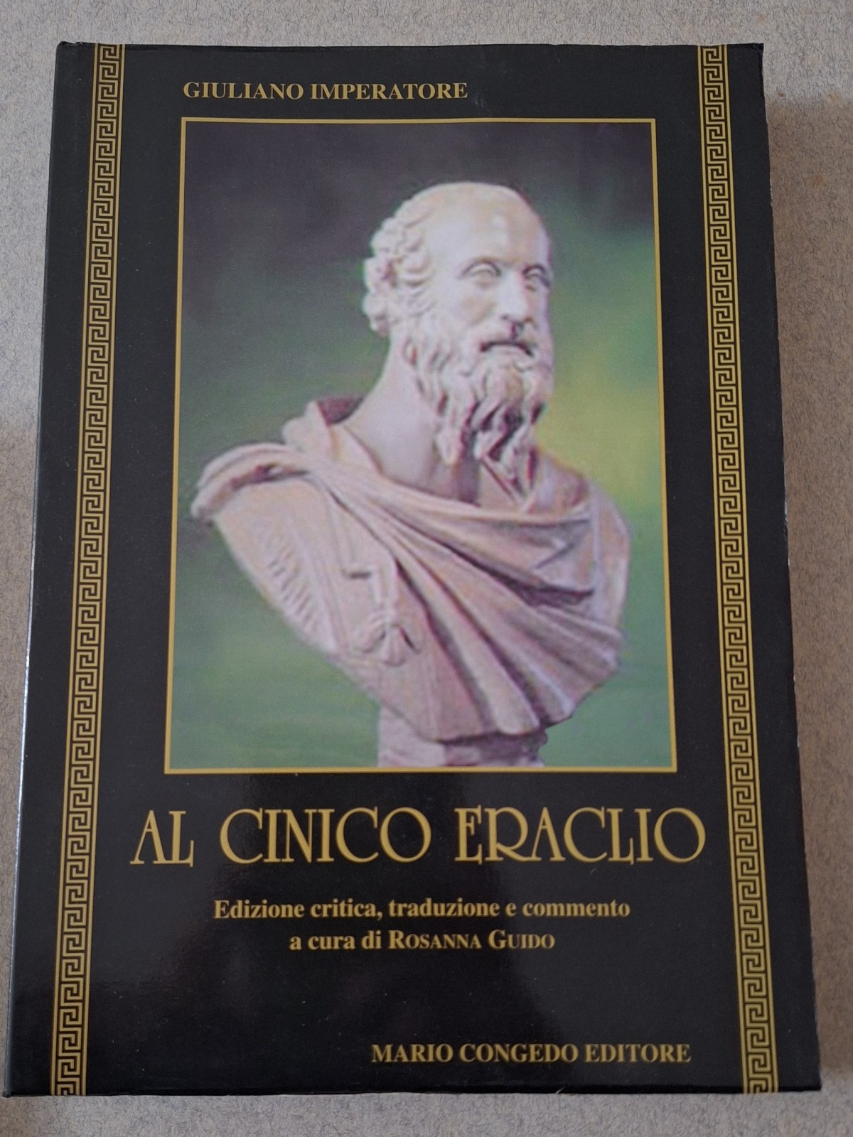 GIULIANO IMPERATORE AL CINICO ERACLIO M. CONGEDO ED. 2000