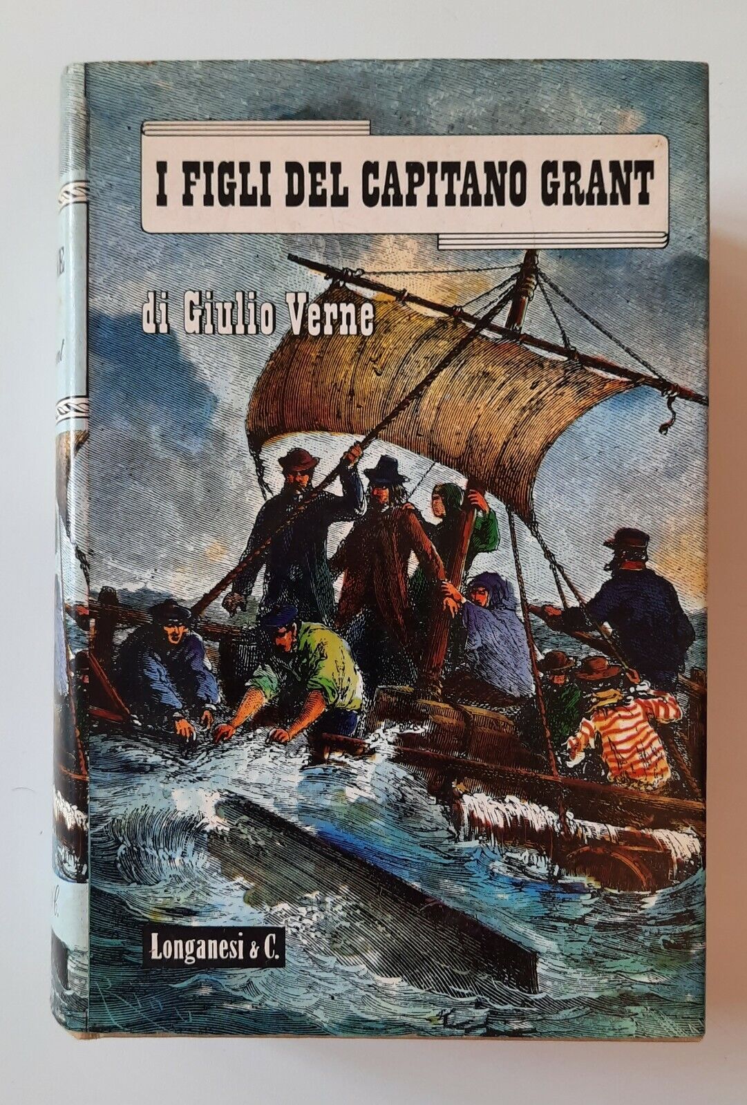 GIULIO VERNE I FIGLI DEL CAPITANO GRANT LONGANESI 1971 1° …