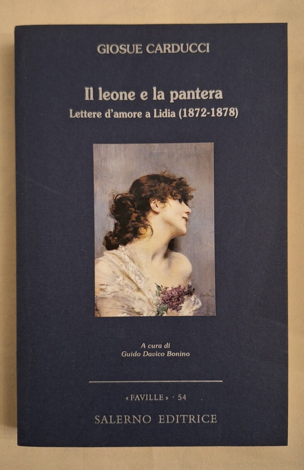 GIUSEPPE CARDUCCI IL LEONE E LA PANTERA LETTERE D'AMORE A …