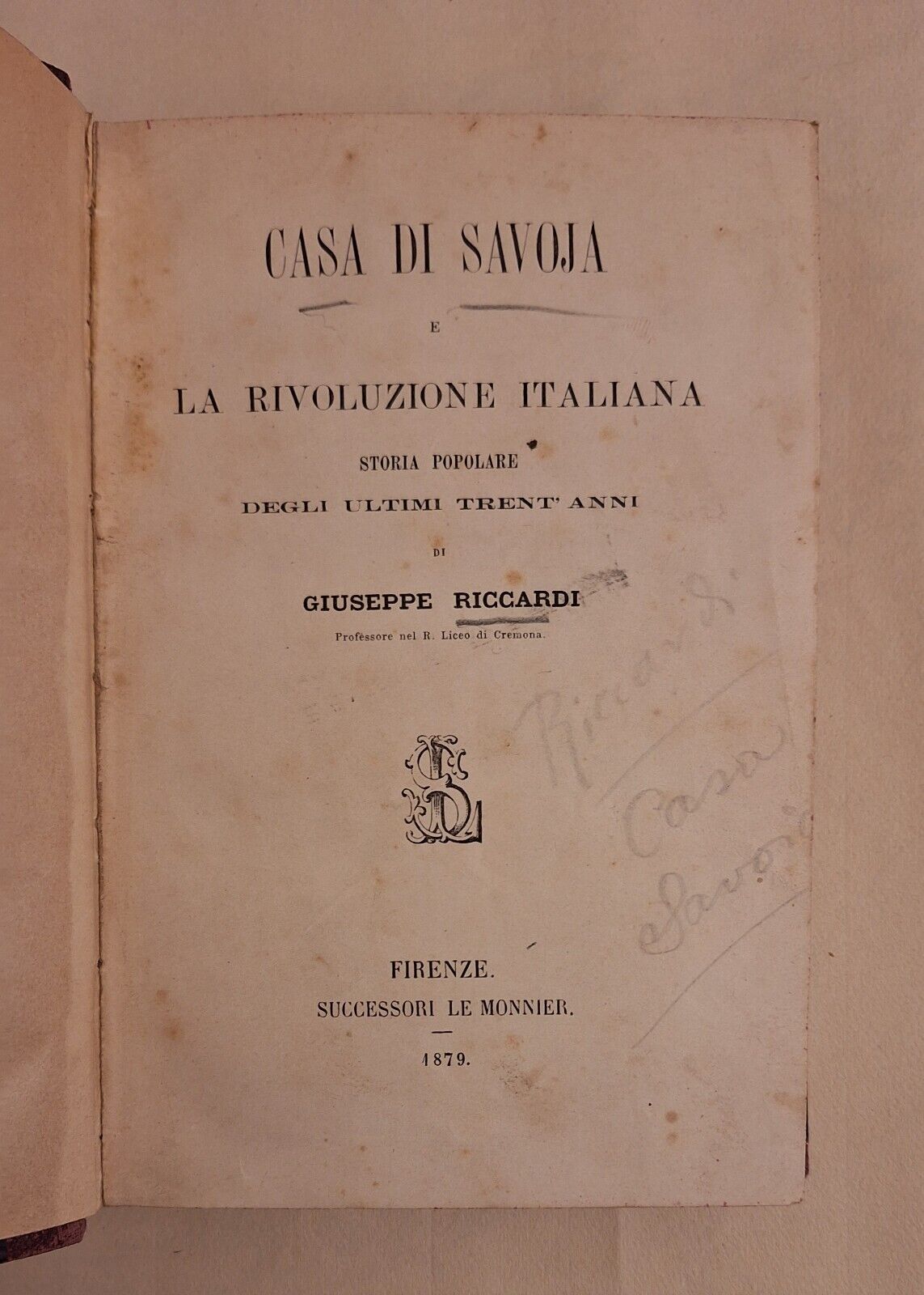 GIUSEPPE RICCARDI CASA DI SAVOIA E LA RIVOLUZIONE ITALIANA LE …