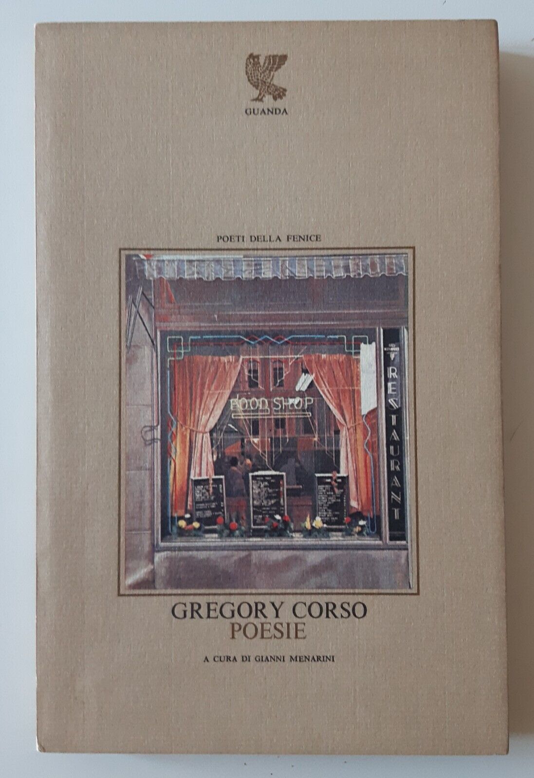 GREGORY CORSO POESIE POETI DELLA FENICE GUANDA ED. 1983