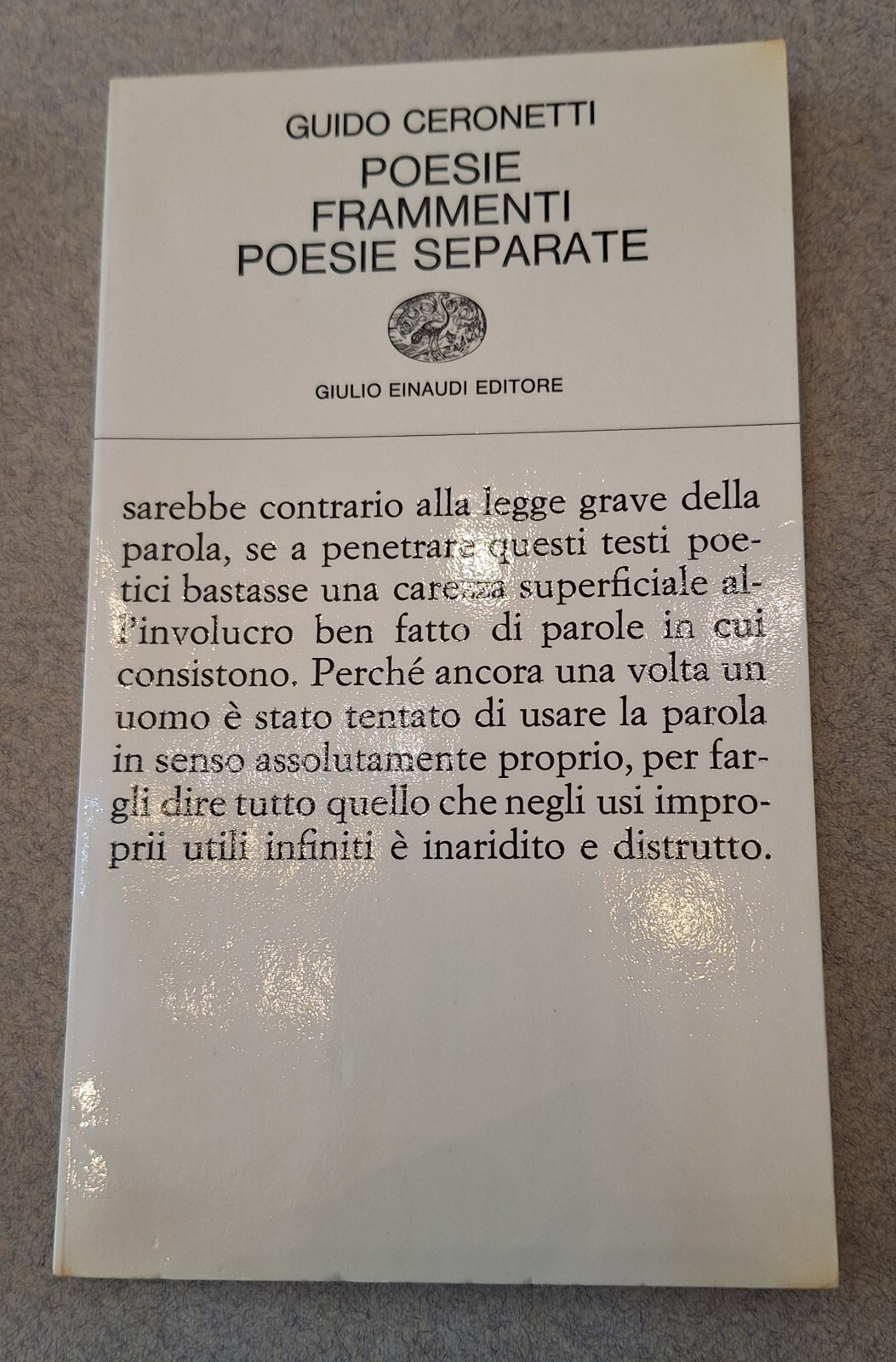 GUIDO CERONETTI POESIE FRAMMENTI POESIE SEPARAT EINAUDI COLEZIONE DI POESIA …