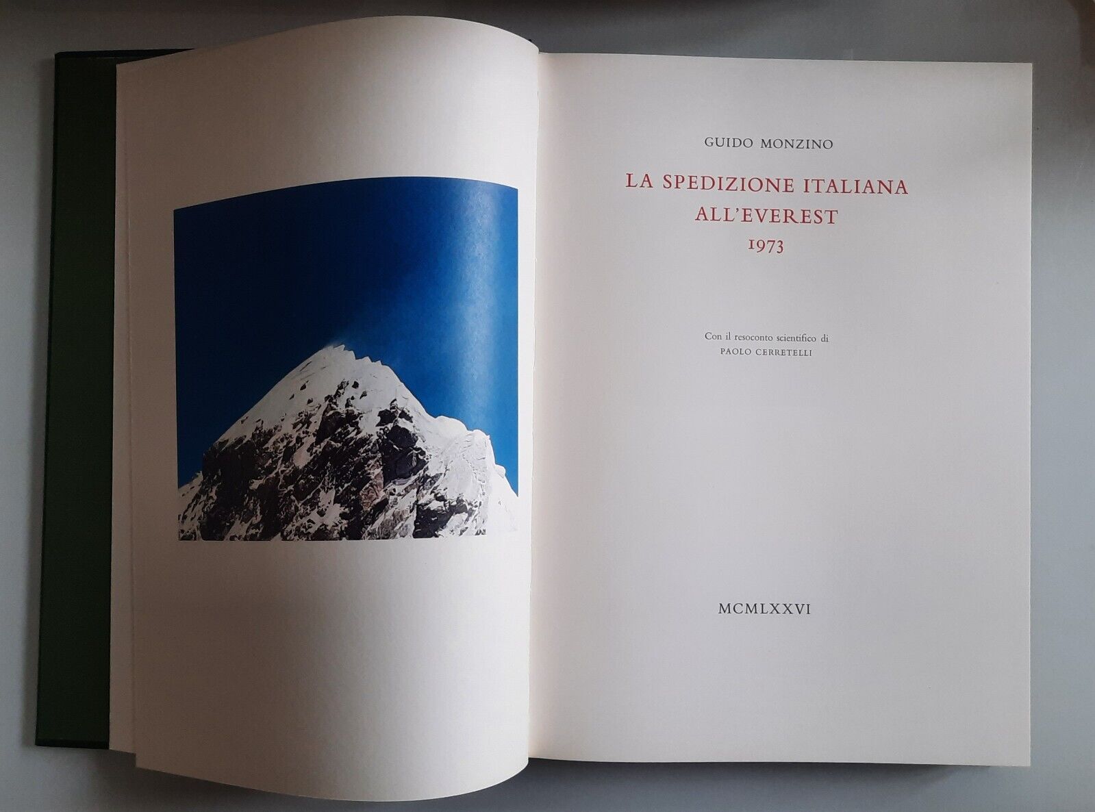 GUIDO MONZINO LA SPEDIZIONE ITALIANA ALL'EVEREST 1973 MONZINO ED. 1976