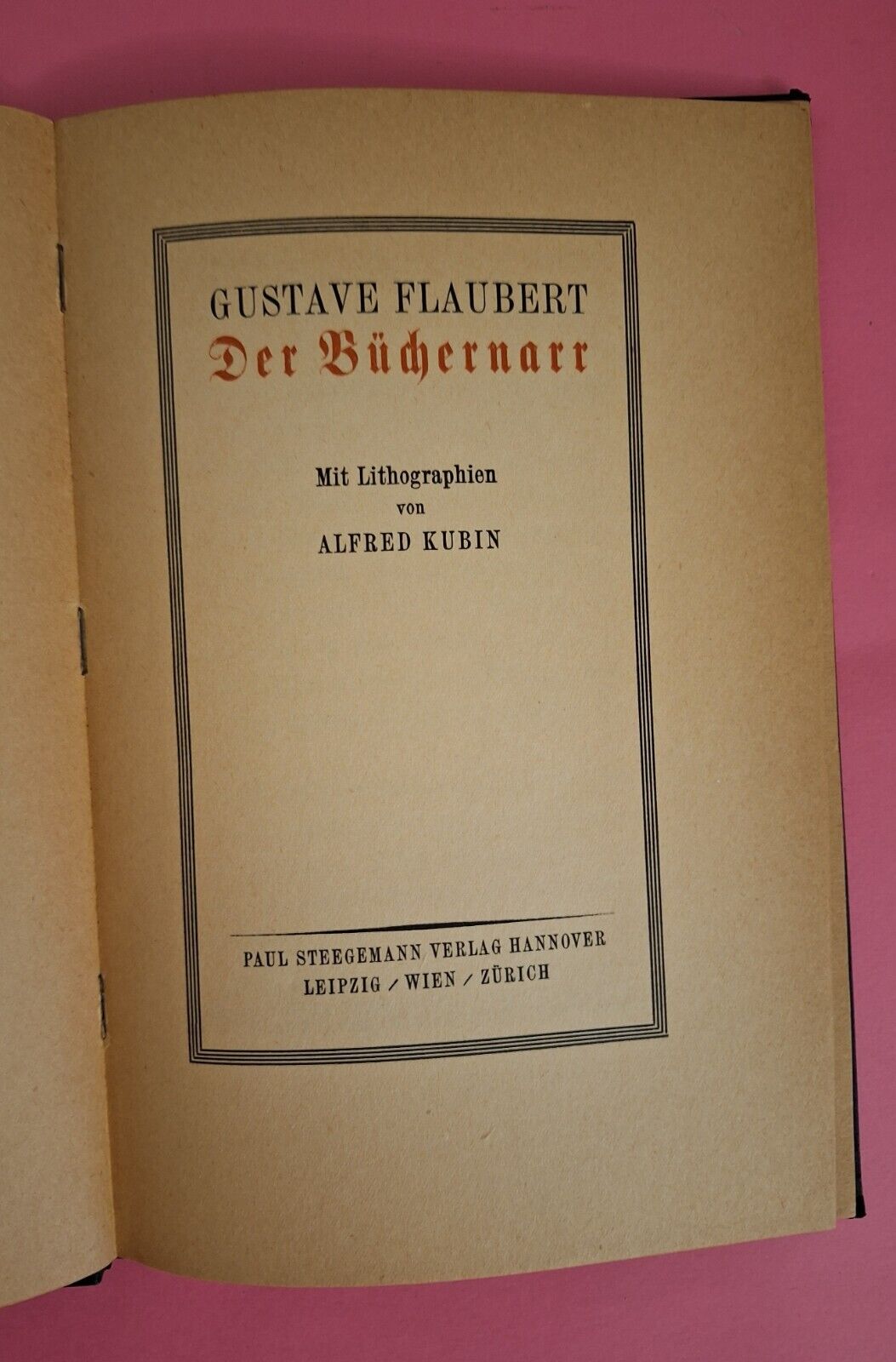 GUSTAVE FLAUBERT DER BUCHERARR P. STEEGEMANN 1910 LITHOGRAPHIEN ALFRED KUBIN