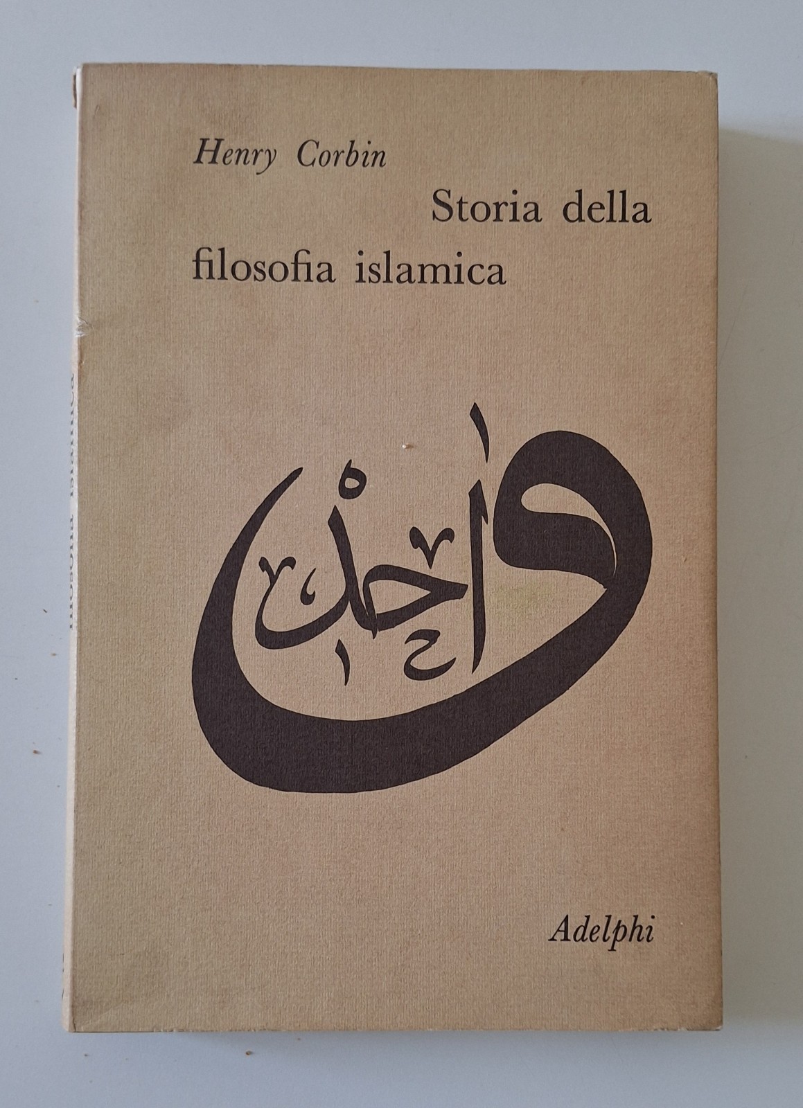 H. CORBIN STORIA DELLA FILOSOFIA ISLAMICA ADELPHI 1973