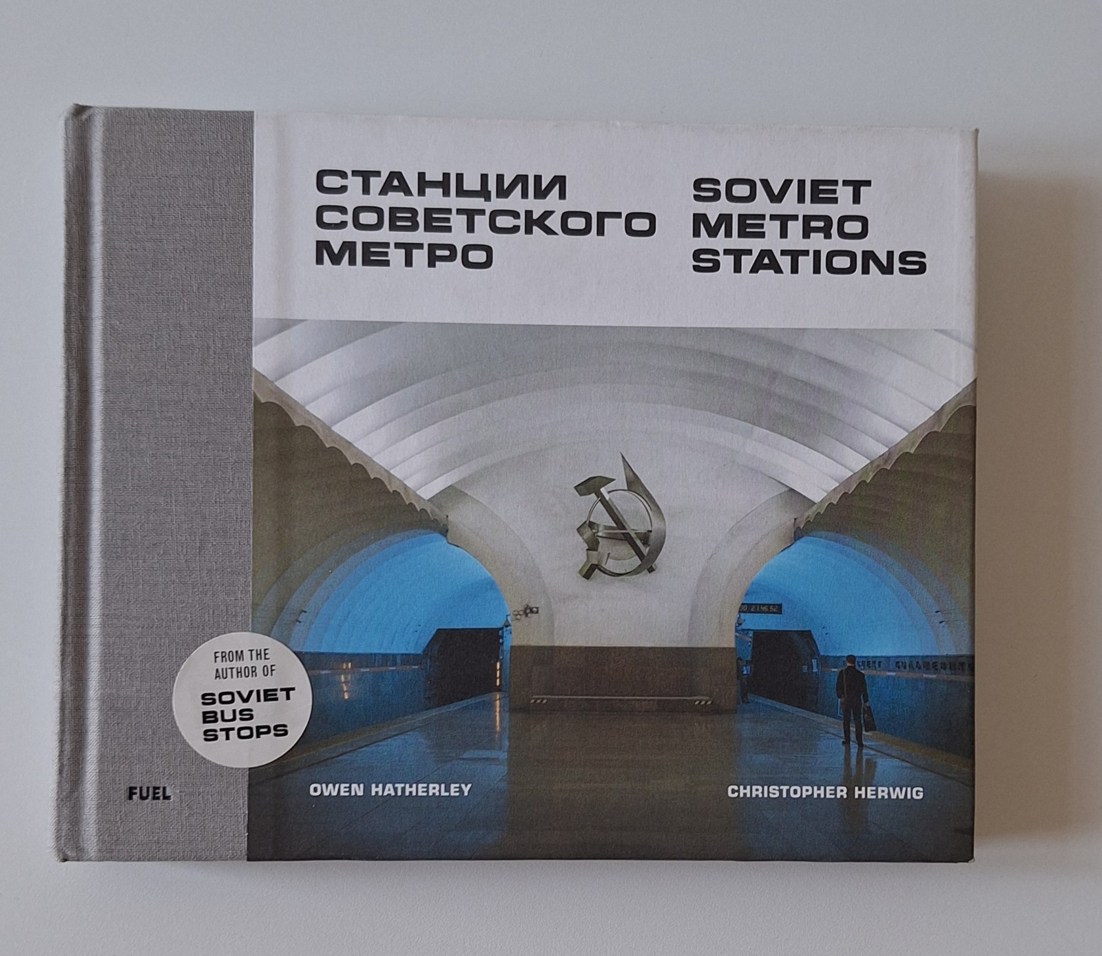HATERLEY/HERWIG SOVIET METRO STATIONS FUEL 2019