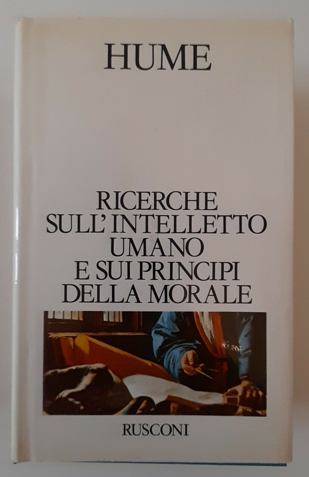 HUME RICERCHE SULL'INTELLETTO UMANO RUSCONI I CLASSICI DEL PENSIERO 1980 …