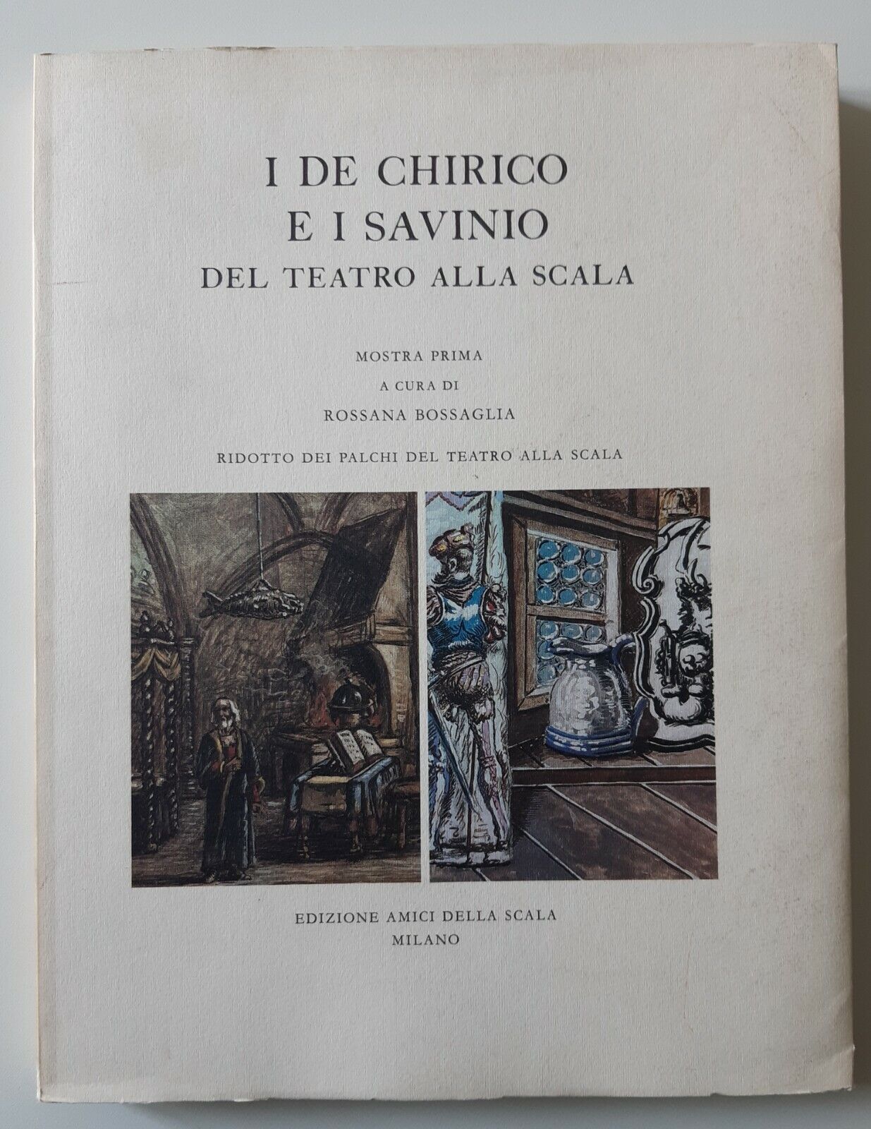 I DE CHIRICO E I SAVINO DEL TEATRO ALLA SCALA …