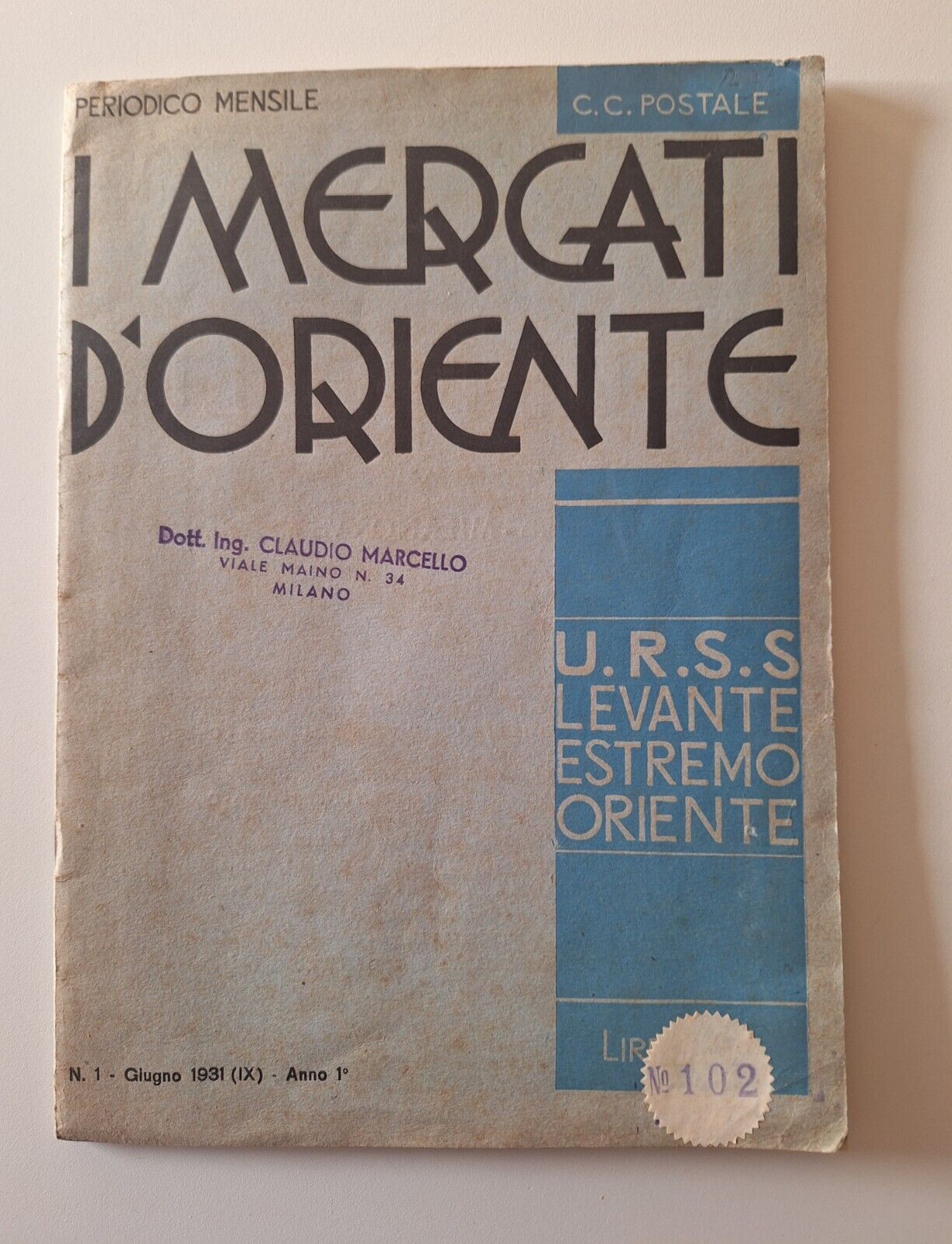 I MERCANTI D'ORIENTE PERIODICO MENSILE URSS LEVANTE ESTREMO ORIENTE 1931 …