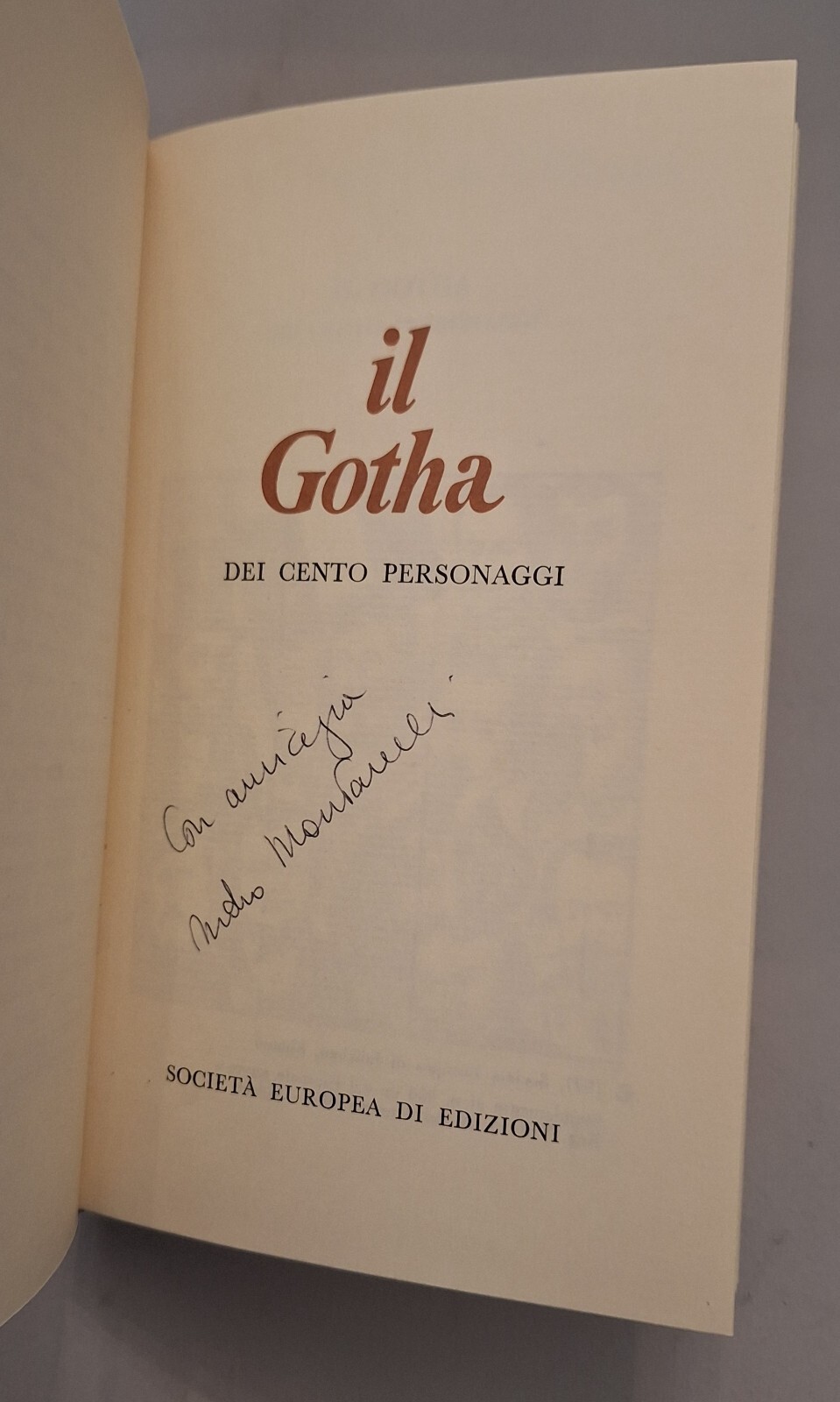 IL GOTHA DEI CENTO PERSONAGGI SOC. EUROPEA DI EDIZIONI 1977 …