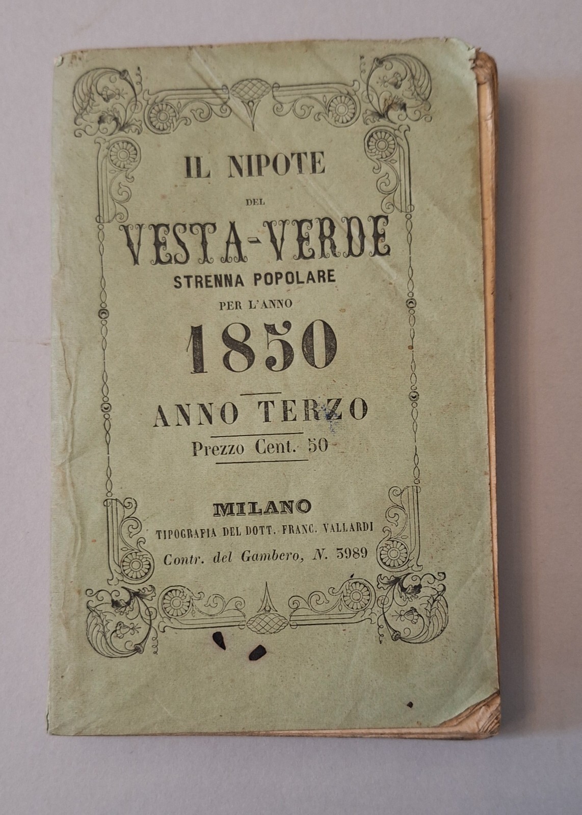 IL NIPOTE DEL VESTA - VERDE PER L'ANNO 1850 MILANO …