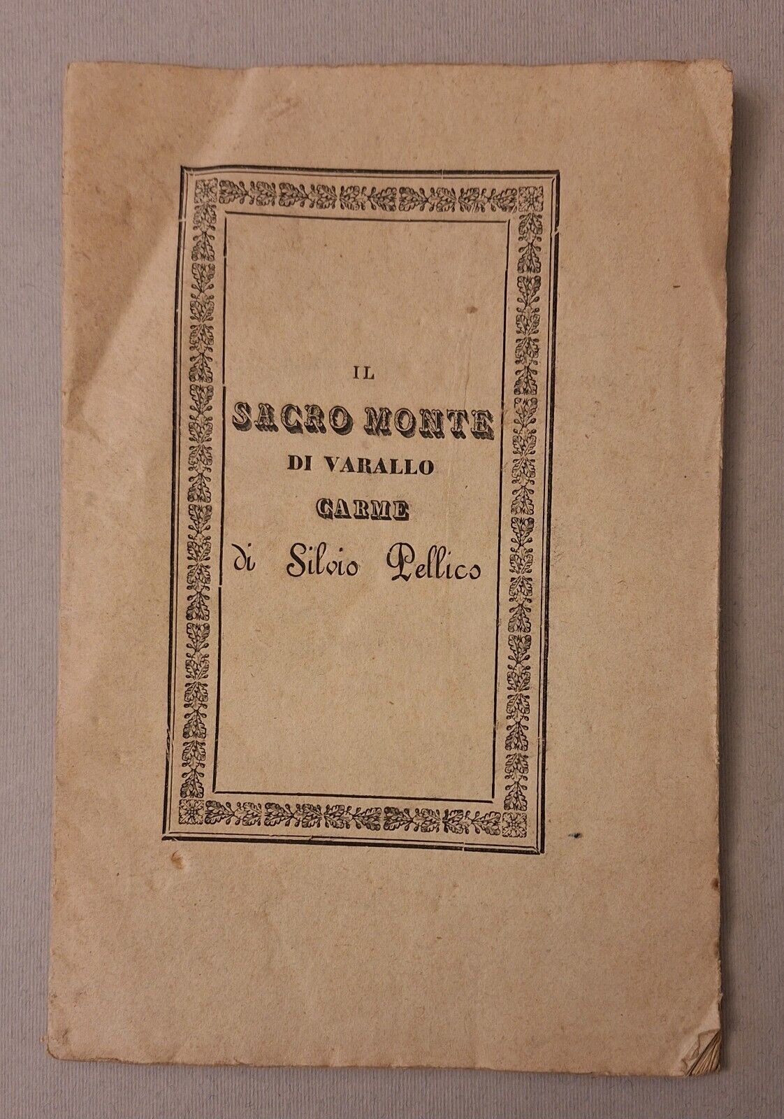 IL SACRO MONTE DI VARALLO CARME DI SILVIO PELLICO T. …