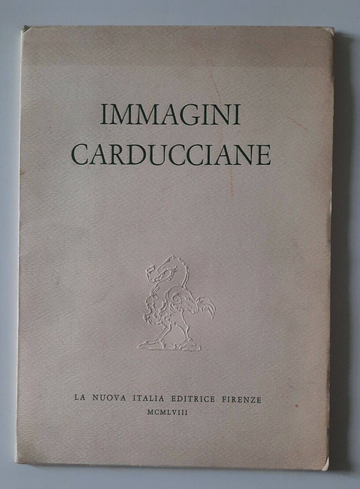 IMMAGINI CARDUCCIANE LA NUOVA IITALIA 1958