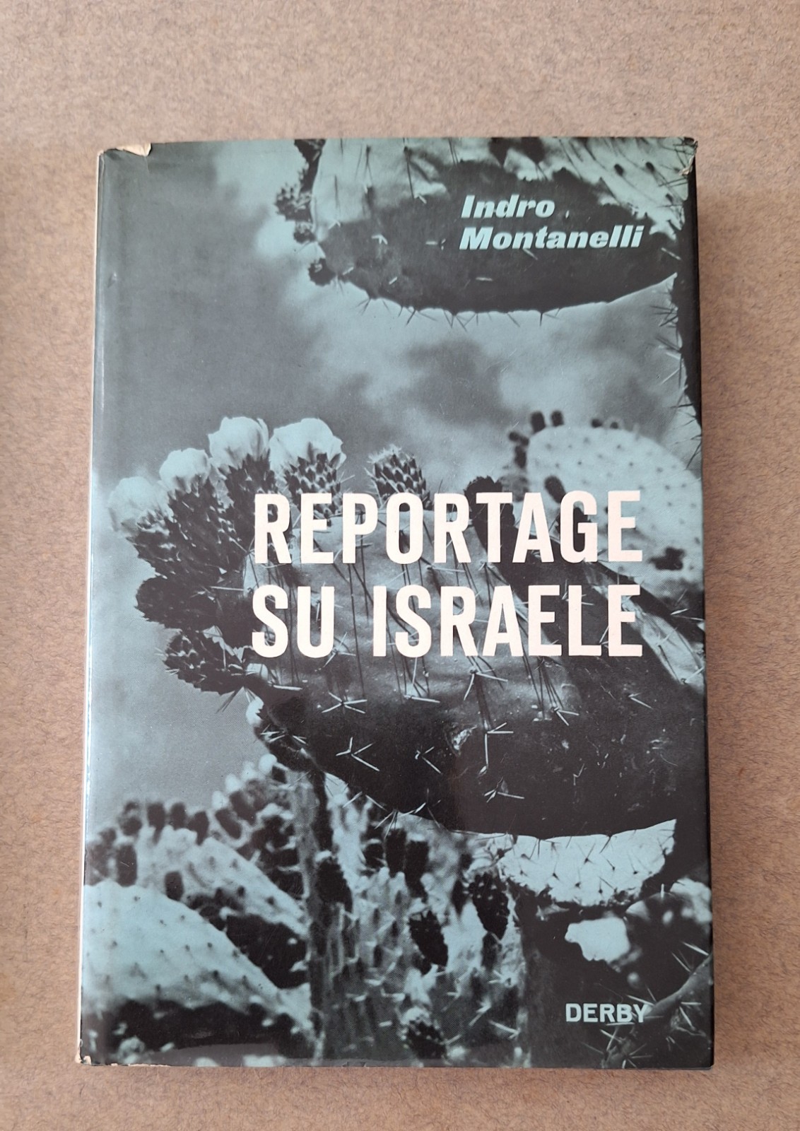 INDRO MONTANELLI REPORTAGE SU ISRAELE DERBY 1960