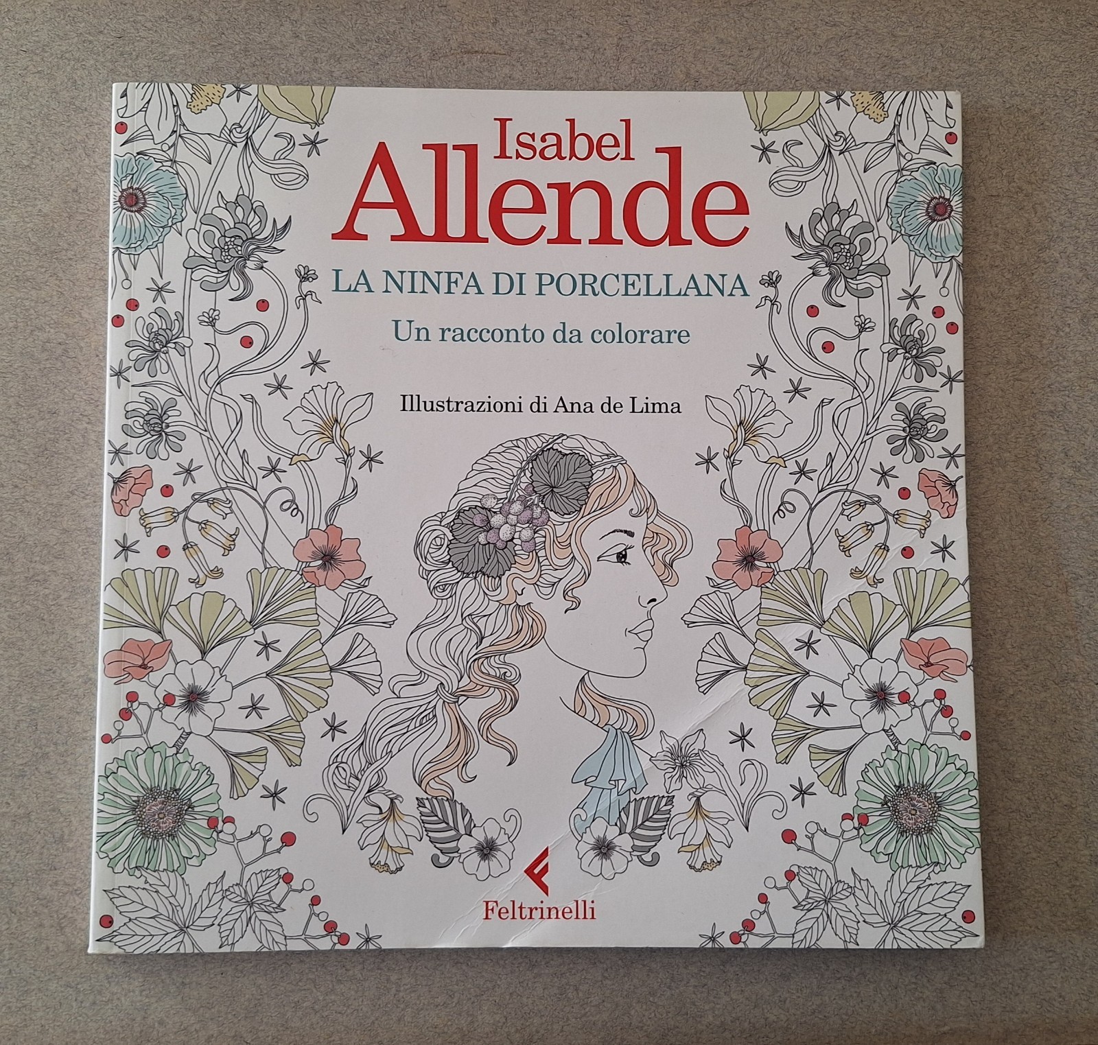 ISABEL ALLENDE LA NINFA DI PORCELLANA ILL. ANA DE LIMA …