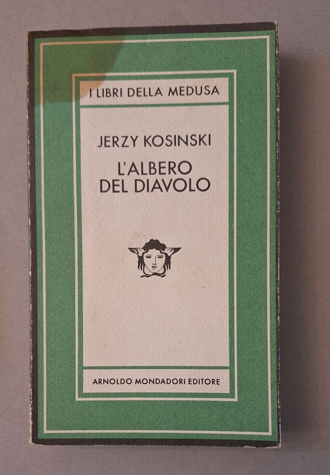 JERZY KOSINSKI L'ALBERO DEL DIAVOLO MONDADORI LE MEDUSE 1982