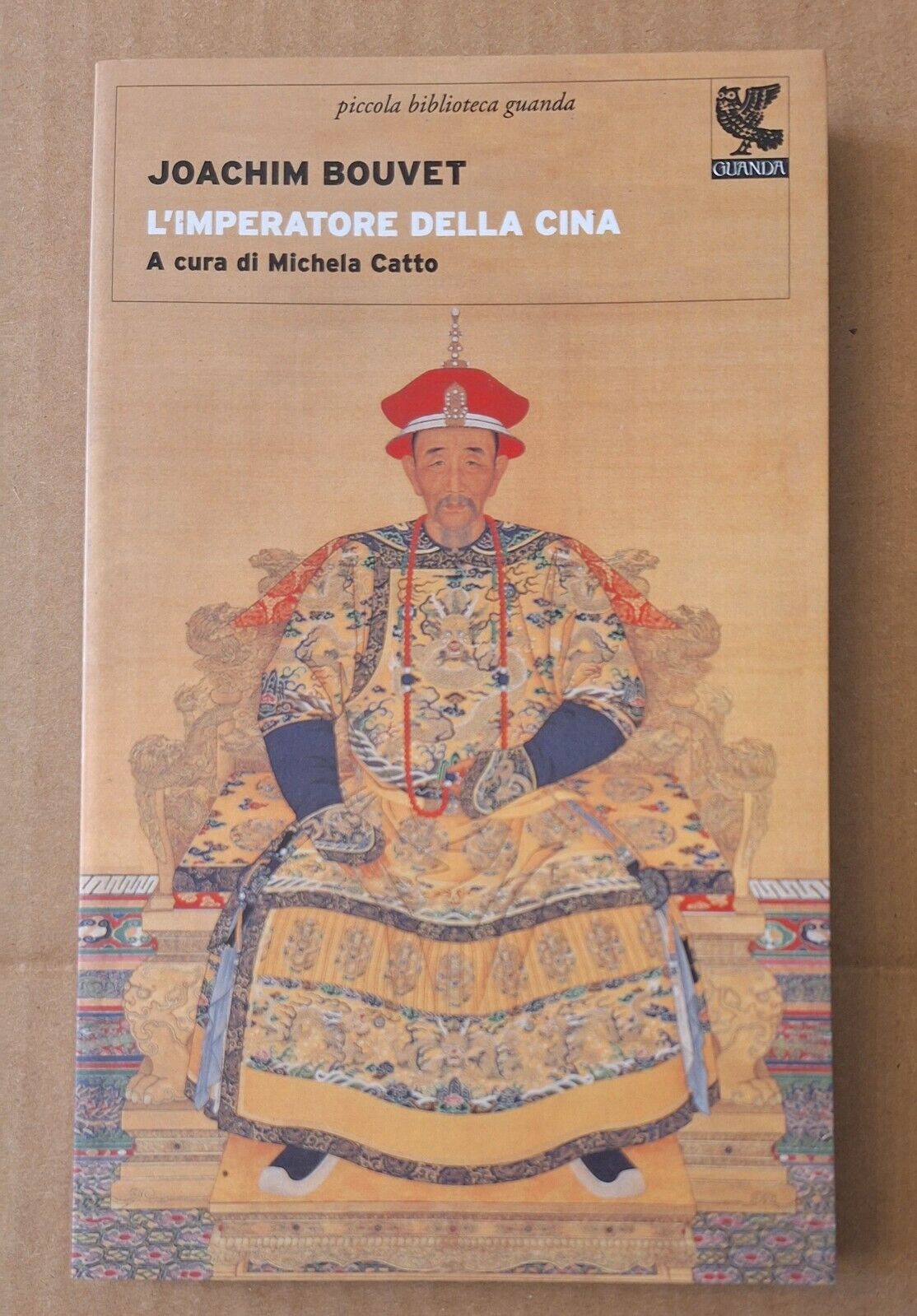 JOACHIM BOUVET L'IMPERATORE DELLA CINA GUANDA 2015