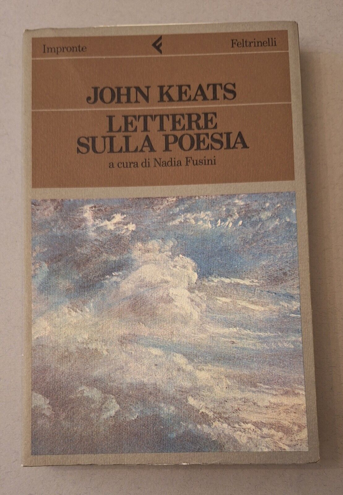 JOHN KEATS LETTERE SULLA POESIA FELTRINELLI 1984