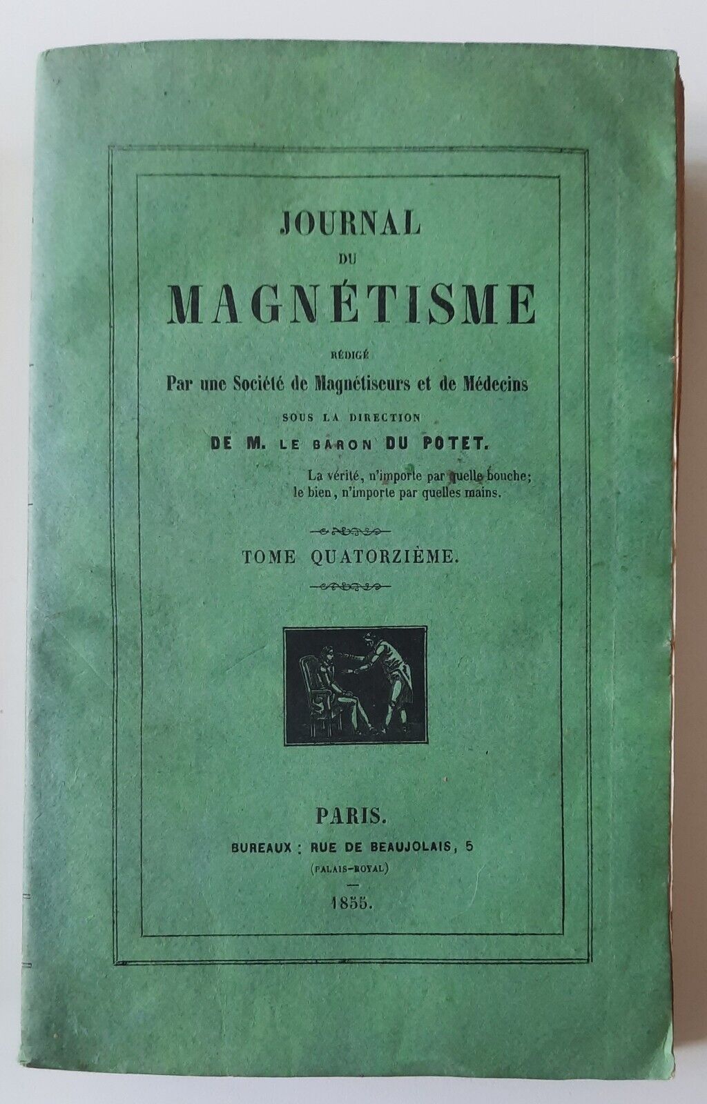 JOURNAL DU MAGNETISME PAR M. LE BARON DU POTET TOME …