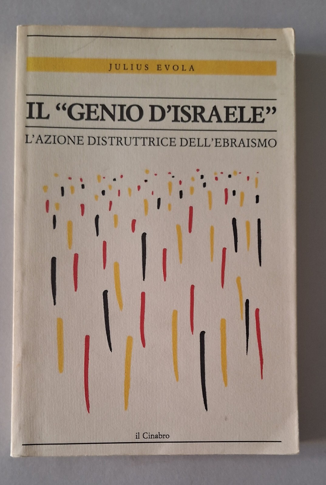 JULIUS EVOLA IL GENIO D'ISRAELE IL CINABRO 1992