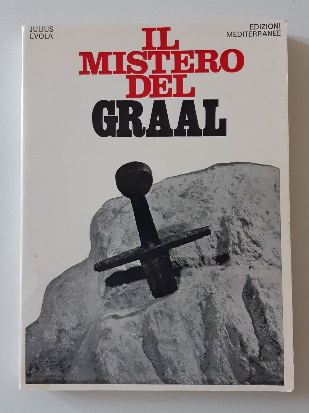 JULIUS EVOLA IL MISTERO DEL GRAAL ED. MEDITERRANEE 1972