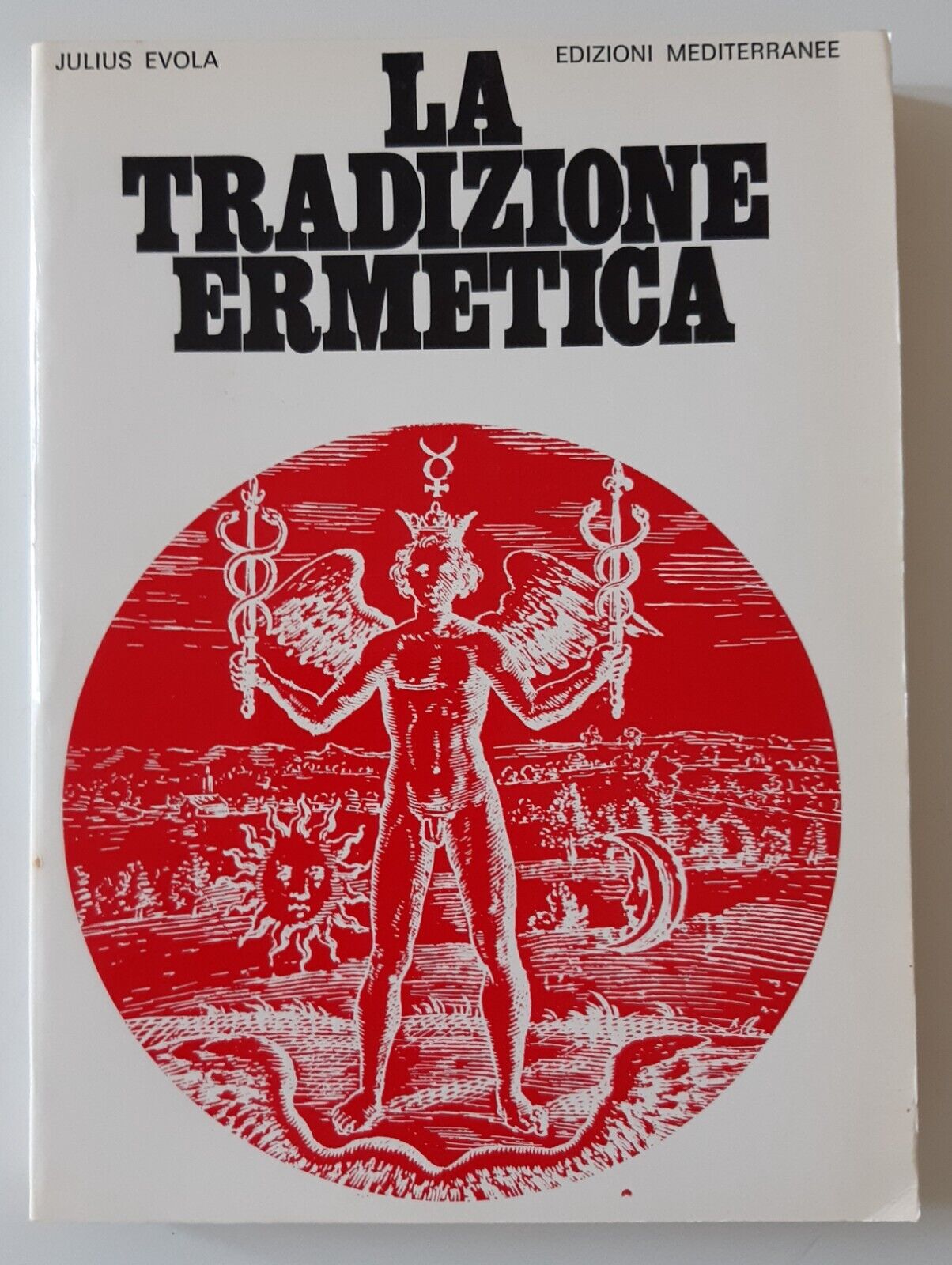 JULIUS EVOLA LATRADIZIONE ERMETICA ED. MEDITERRANEE 1971