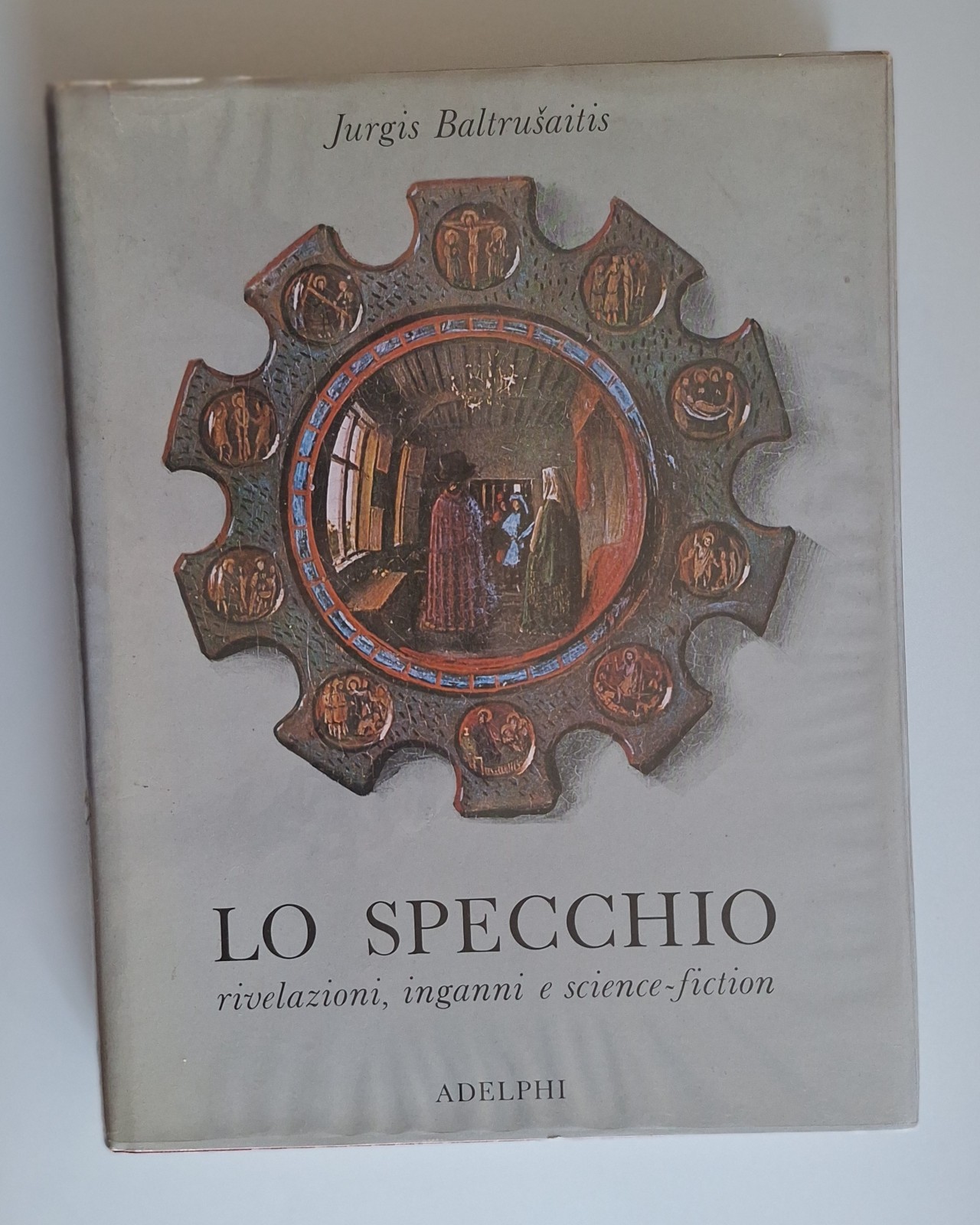 JURGIS BALTRUSAITIS LO SPECCHIO ADELPHI 1981 1° ED.