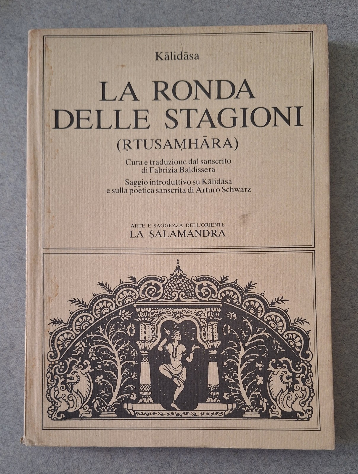 KALIDASA LA RONDA DELLE STAGIONI LA SALAMANDRA 1983