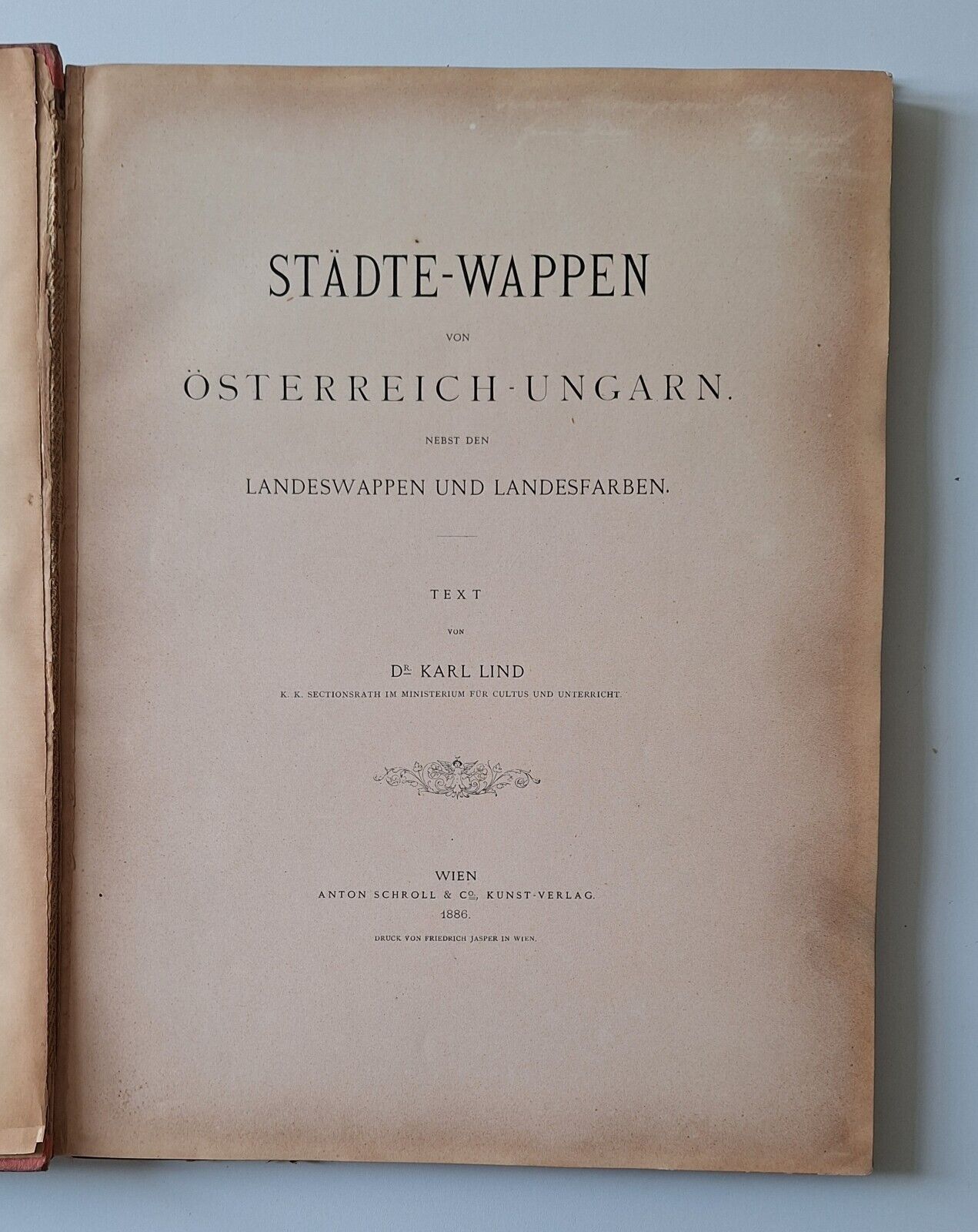 KARL LIND STADTE WAPPEN VON OSTERREICH UNGARN WIEN A. SCHROLL …