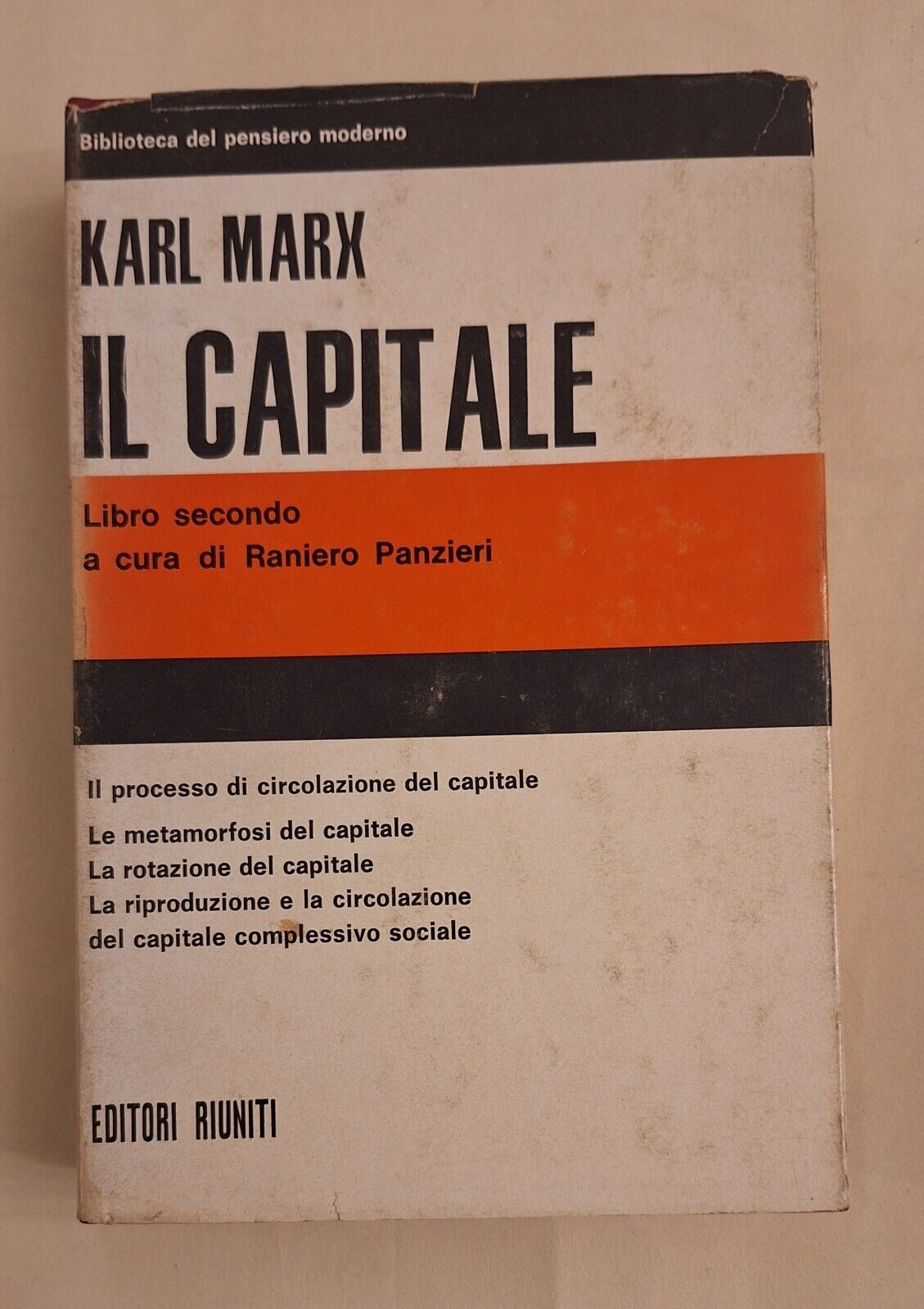 KARL MARX IL CAPITALE LIBRO SECONDO EDITORI RIUNITI 1968